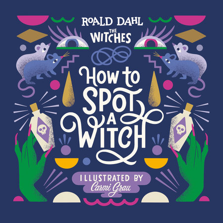 How to Spot a Witch by Roald Dahl