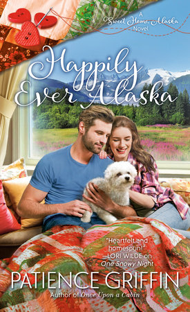 Happily Ever Alaska by Patience Griffin
