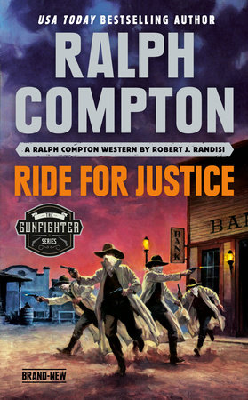 Ralph Compton Ride for Justice by Robert J. Randisi and Ralph Compton