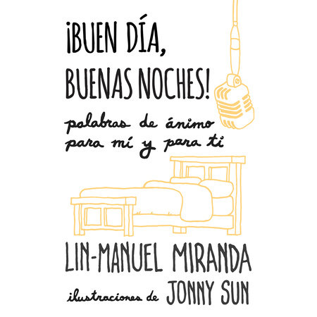 ¡Buen día, buenas noches! by Lin-Manuel Miranda