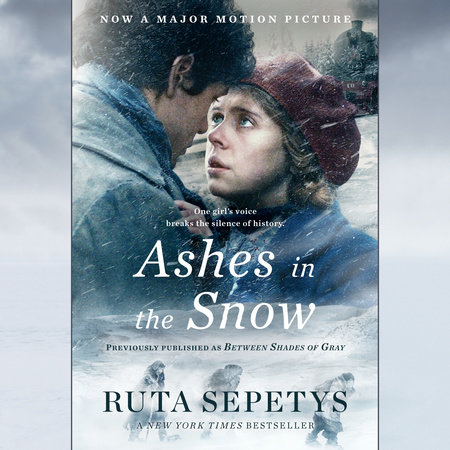 Ashes in the Snow (Movie Tie-In) by Ruta Sepetys