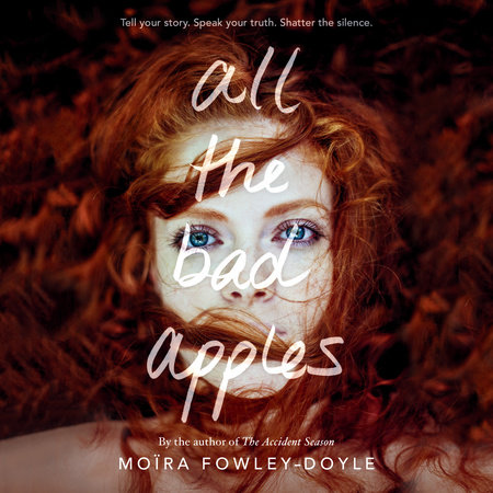 All the Bad Apples by Moïra Fowley-Doyle