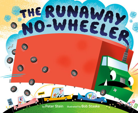 The Runaway No-wheeler by Peter Stein