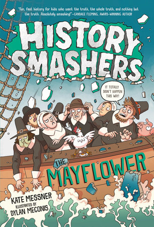 History Smashers: The Mayflower by Kate Messner