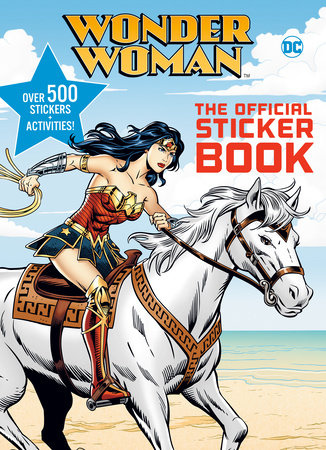 Wonder Woman: The Official Sticker Book (DC Wonder Woman) by Random House