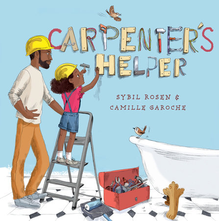 Carpenter's Helper by Sybil Rosen