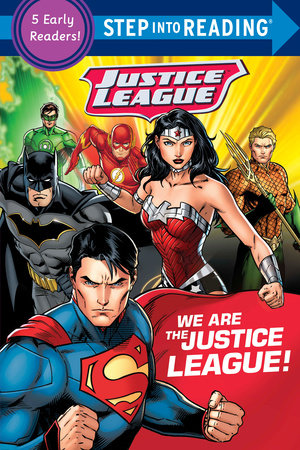 We Are the Justice League! (DC Justice League) by DC Comics