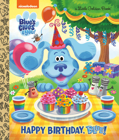 Happy Birthday, Blue! (Blue's Clues & You) by Megan Roth