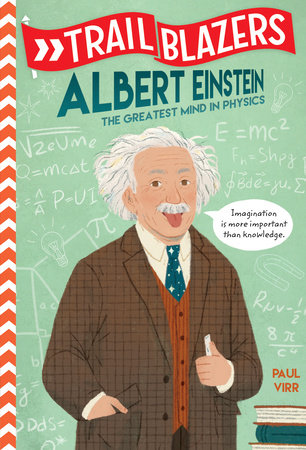 Trailblazers: Albert Einstein by Paul Virr
