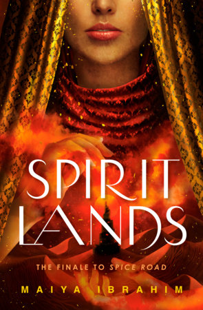 Spirit Lands by Maiya Ibrahim