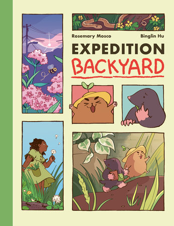 Expedition Backyard by Rosemary Mosco and Binglin Hu