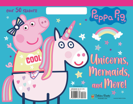 Unicorns, Mermaids, and More! (Peppa Pig) by Mary Man-Kong