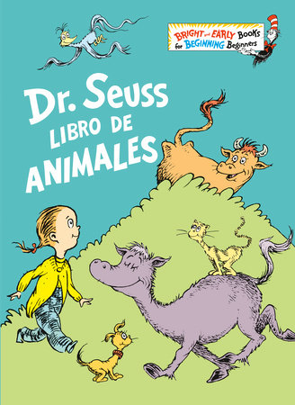 Dr. Seuss Libro de animales (Dr. Seuss's Book of Animals Spanish Edition) by Dr. Seuss