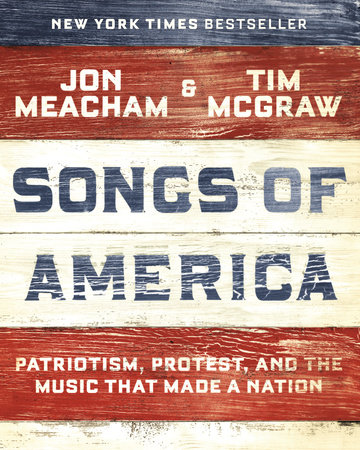 Songs of America by Jon Meacham and Tim McGraw