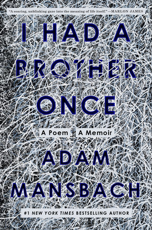 I Had a Brother Once by Adam Mansbach