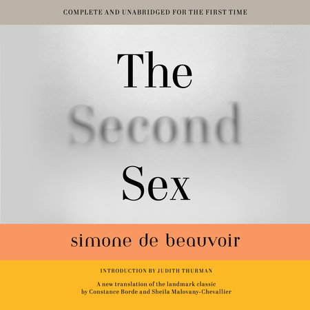 The Second Sex By Simone De Beauvoir Penguinrandomhouse Com Books