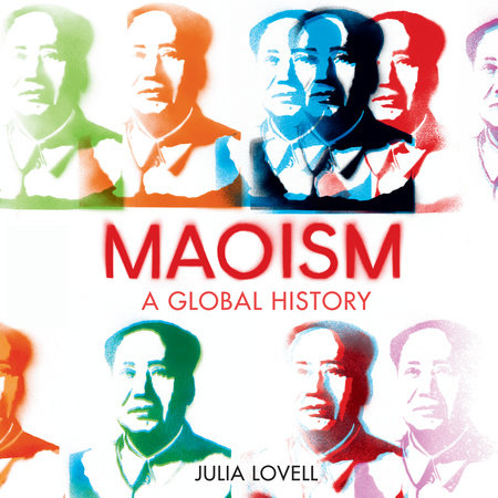 Maoism by Julia Lovell