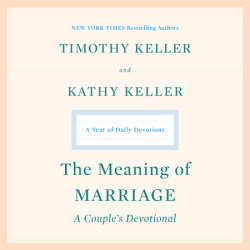 The Meaning of Marriage: A Couple's Devotional