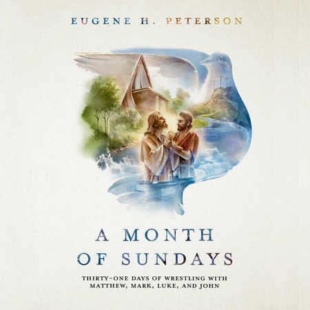 A Month of Sundays by Eugene H. Peterson