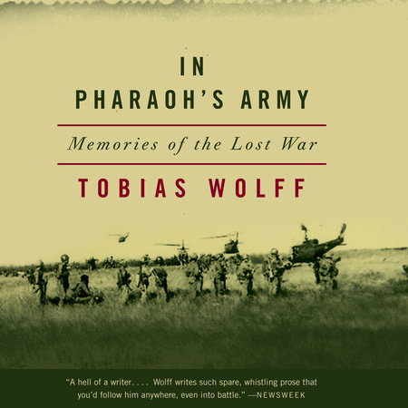 In Pharaoh's Army by Tobias Wolff