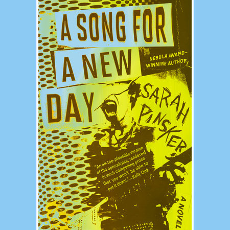 A Song for a New Day by Sarah Pinsker