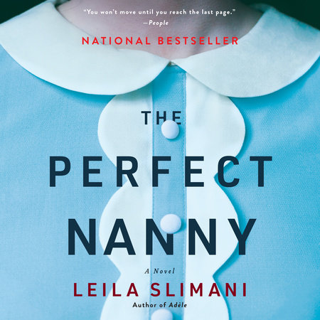 The Perfect Nanny by Leila Slimani