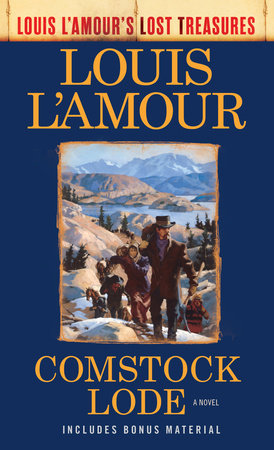 Comstock Lode (Louis L'Amour's Lost Treasures) by Louis L'Amour