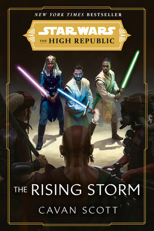 Star Wars: The Rising Storm (The High Republic) by Cavan Scott