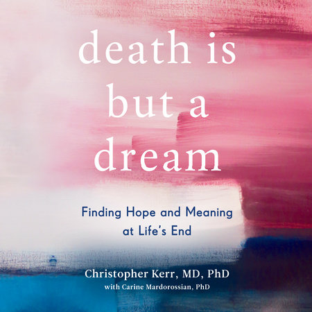 Death Is But a Dream by Christopher Kerr and Carine Mardorossian