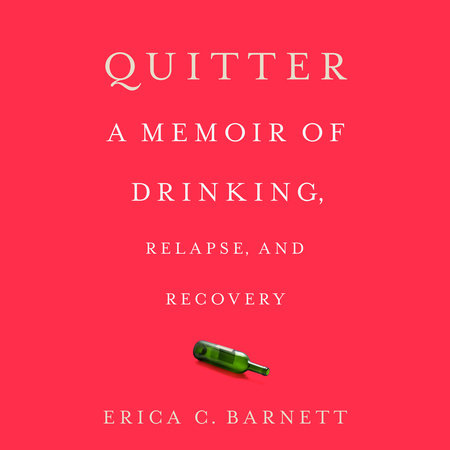 Quitter by Erica C. Barnett