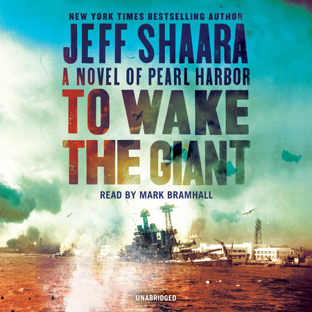 To Wake the Giant by Jeff Shaara