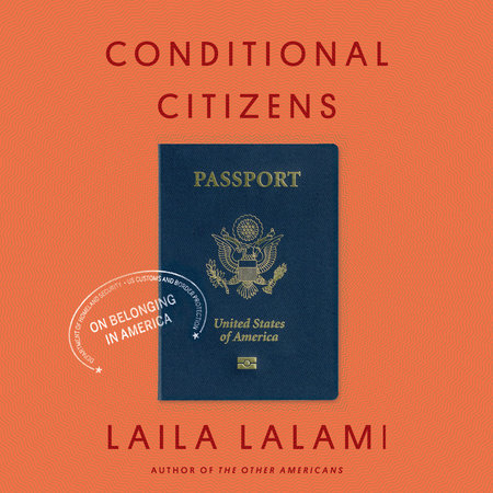 Conditional Citizens by Laila Lalami