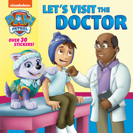 Let's Visit the Doctor (PAW Patrol) by Random House