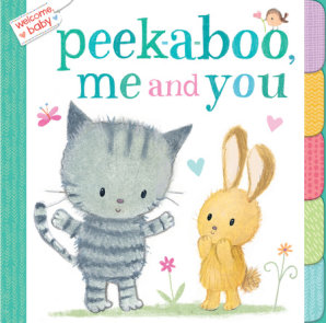 Welcome, Baby: Peek-A-Boo, Me and You