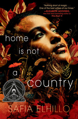 Home Is Not a Country by Safia Elhillo