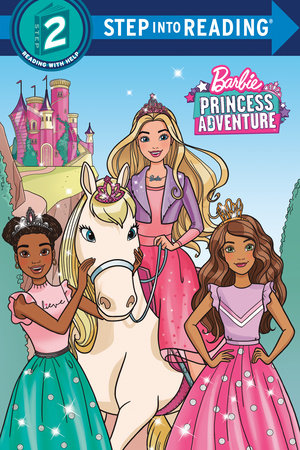 Princess Adventure (Barbie) by Elle Stephens