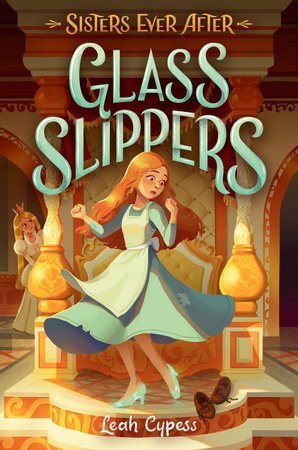 Glass Slippers by Leah Cypess