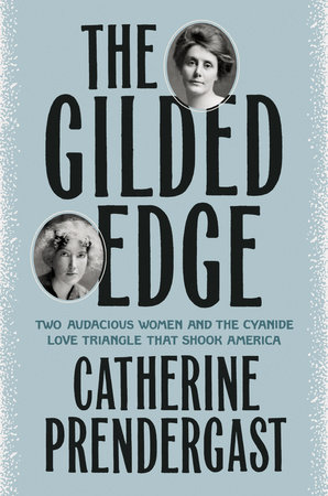 The Gilded Edge by Catherine Prendergast