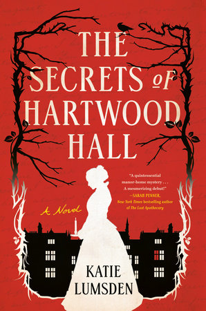 The Secrets of Hartwood Hall by Katie Lumsden