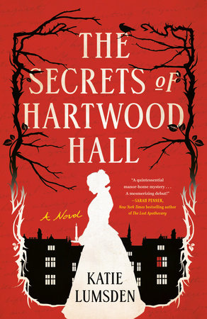 The Secrets of Hartwood Hall by Katie Lumsden