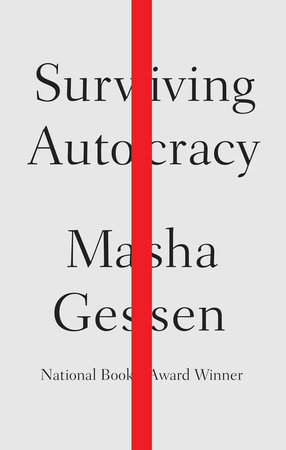 Surviving Autocracy by Masha Gessen