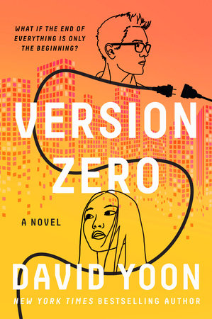 Version Zero by David Yoon