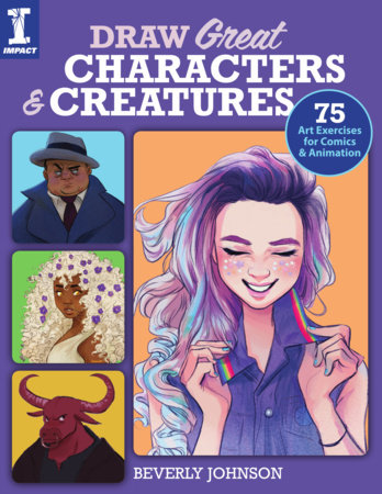 Draw Great Characters and Creatures by Beverly Johnson
