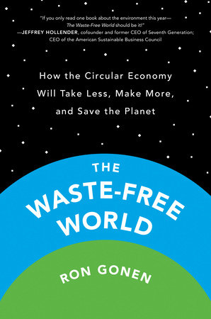 The Waste-Free World by Ron Gonen