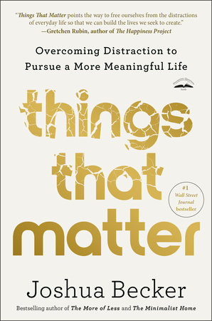 Things That Matter by Joshua Becker