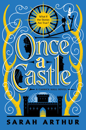 Once a Castle by Sarah Arthur