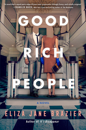 Good Rich People by Eliza Jane Brazier