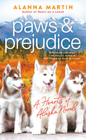 Paws and Prejudice by Alanna Martin