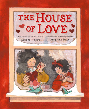 The House of Love by Adriana Trigiani