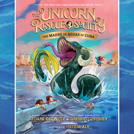 The Madre de Aguas of Cuba by Adam Gidwitz and Emma Otheguy